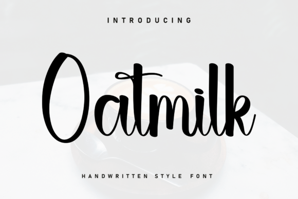 Oatmilk: The Handwritten Font for Genuine, Heartfelt Design