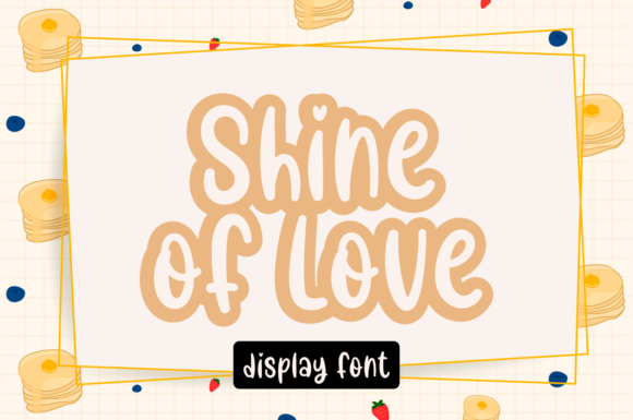Shine of Love: A Creative Font for Modern Designs