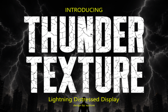 Thunder Texture: A Typeface for Dramatic Impact